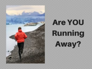 are-you-running-away